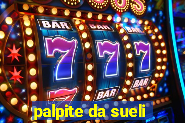 palpite da sueli